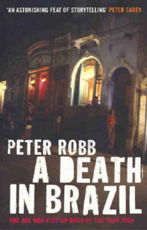 A Death in Brazil by Peter Robb - 9781876631932