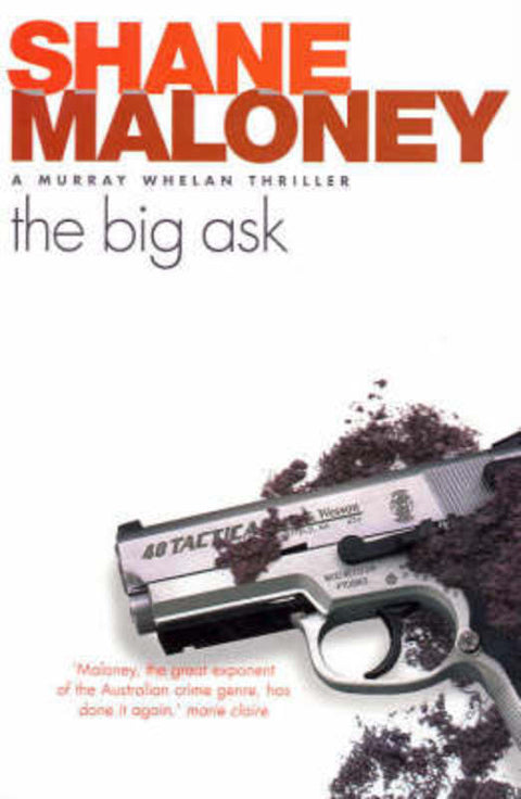 The Big Ask: A Murray Whelan Thriller by Shane Maloney - 9781877008528