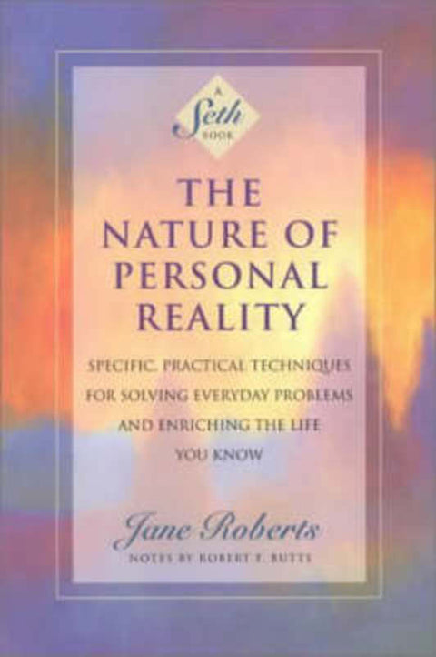 The Nature of Personal Reality by Jane Roberts - 9781878424068