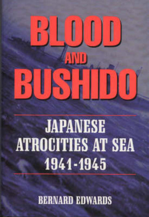 Blood & Bushido by Bernard Edwards - 9781883283186