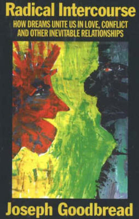 Radical Intercourse by Joseph Goodbread - 9781887078023