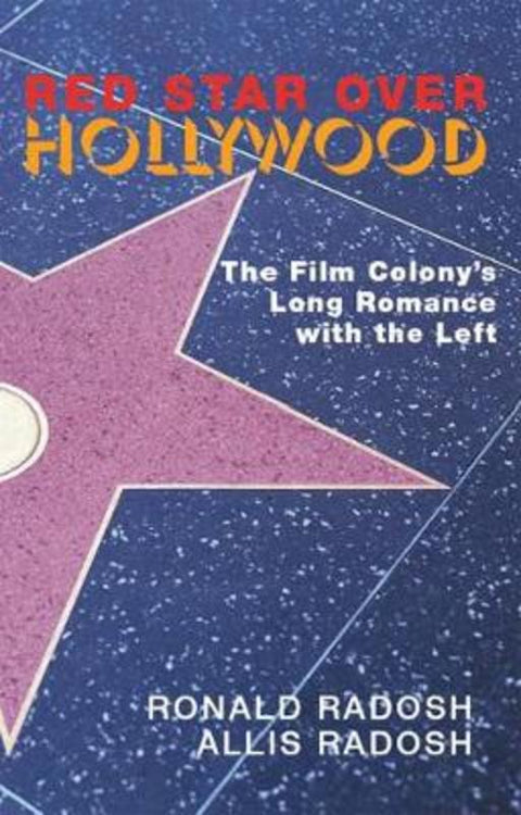Red Star Over Hollywood by Ronald Radosh - 9781893554962