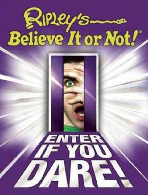 Ripley's Believe it or Not! Enter If You Dare! : Bk. 7 by Ripley's Believe it or Not - 9781893951631