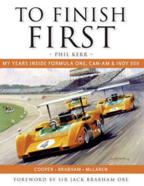 To Finish First by Phil Kerr - 9781899870813
