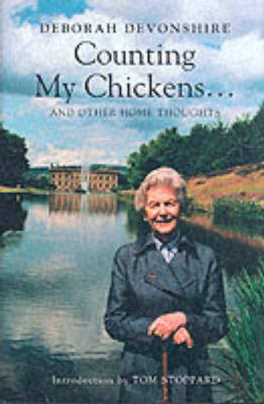 Counting My Chickens by Deborah Devonshire - 9781902421056