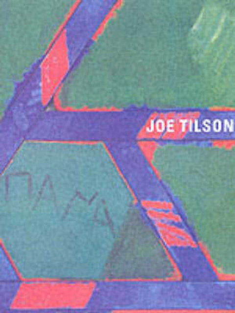 Joe Tilson (1950-2002) by Mel Gooding - 9781903973110