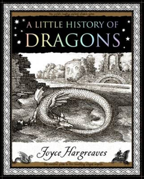Little History of Dragons by Joyce Hargreaves - 9781904263487