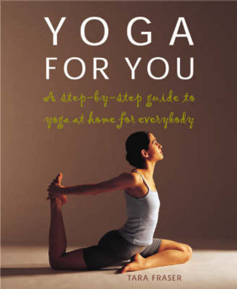 Yoga for You by Tara Fraser - 9781904292272