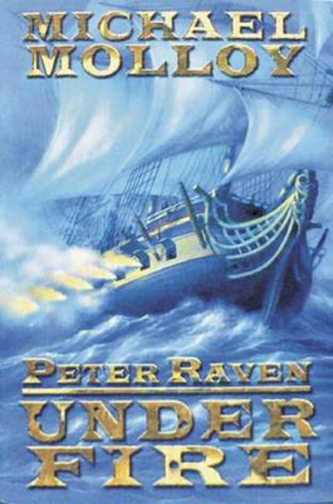 Peter Raven Under Fire from Michael Molloy - Harry Hartog gift idea