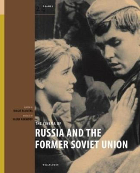 The Cinema of Russia and the Former Soviet Union by Birgit Beumers - 9781904764984