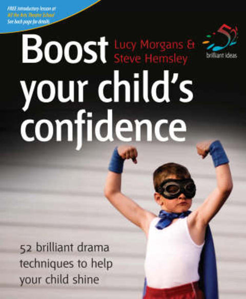 Boost Your Child's Confidence by Lucy Morgans - 9781905940479