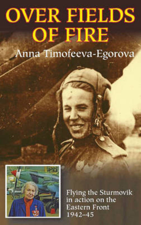 Over Fields of Fire by Anna Timofeeva-Egorova - 9781906033279