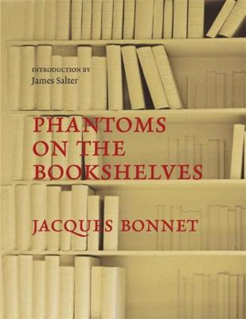 Phantoms on the Bookshelves by Jacques Bonnet - 9781906694586
