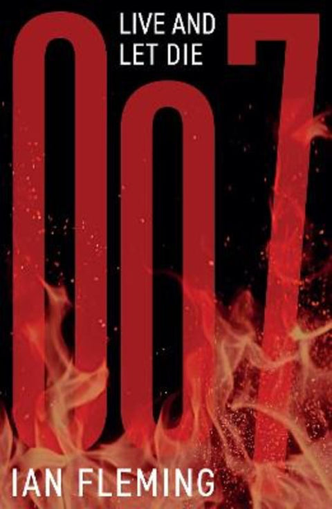 Live and Let Die by Ian Fleming - 9781906772765
