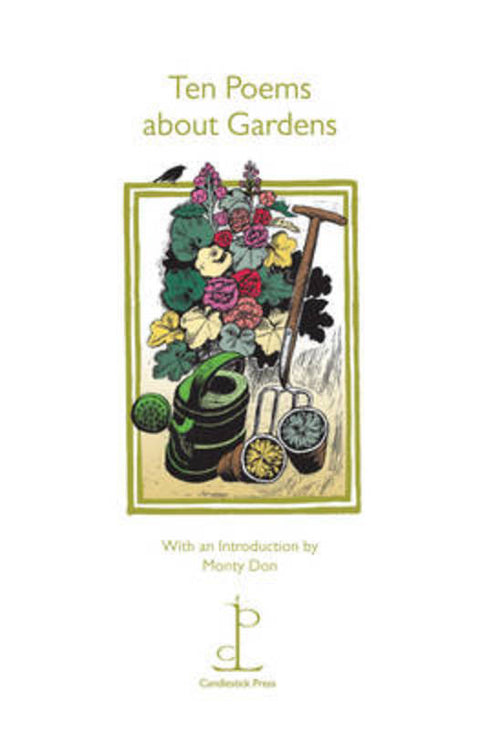 Ten Poems about Gardens by Monty Don - 9781907598074