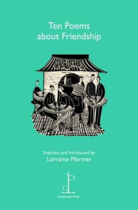 Ten Poems about Friendship by Lorraine Mariner - 9781907598418