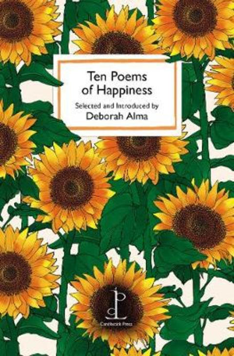 Ten Poems of Happiness by Deborah Alma - 9781907598739