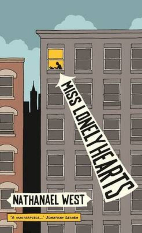 Miss Lonelyhearts by Nathanael West - 9781907970467
