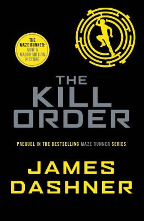 The Kill Order by James Dashner - 9781909489431