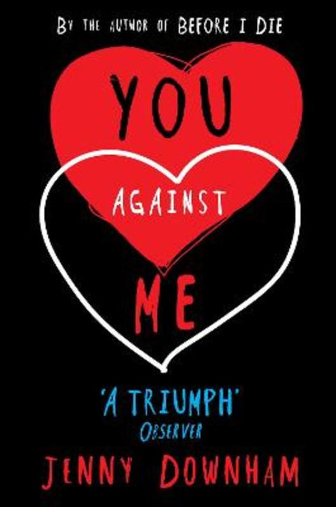 You Against Me by Jenny Downham - 9781909531123