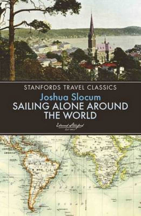 Sailing Alone Around the World by Joshua Slocum - 9781909612600