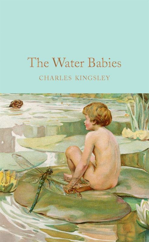 The Water-Babies by Charles Kingsley - 9781909621404