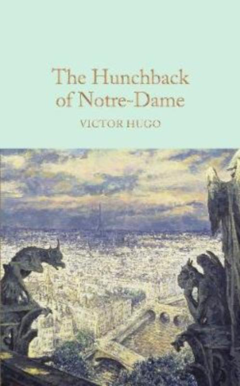 The Hunchback of Notre-Dame by Victor Hugo - 9781909621619