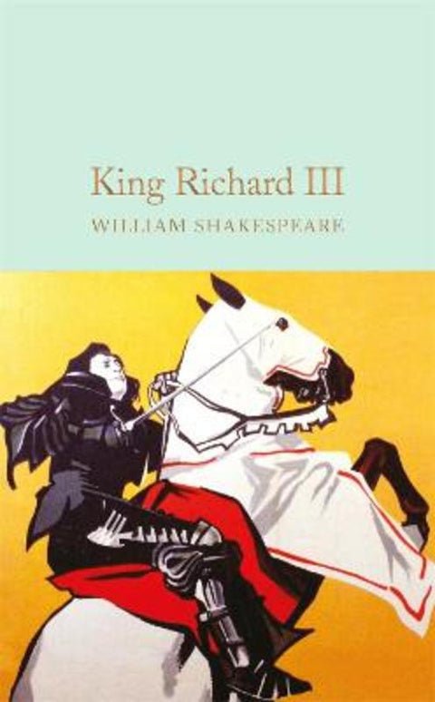 King Richard III by William Shakespeare - 9781909621947