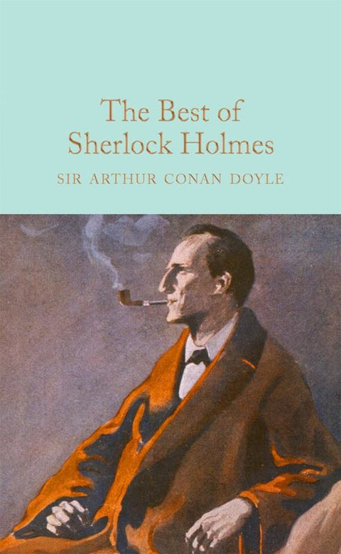The Best of Sherlock Holmes by Arthur Conan Doyle - 9781909621992