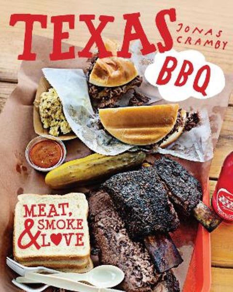 Texas BBQ by Jonas Cramby - 9781909815100