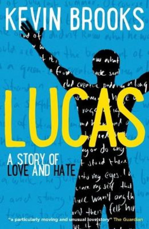 Lucas by Kevin Brooks - 9781910002018