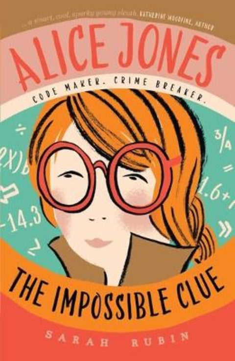 Alice Jones: The Impossible Clue by Sarah Rubin - 9781910002865