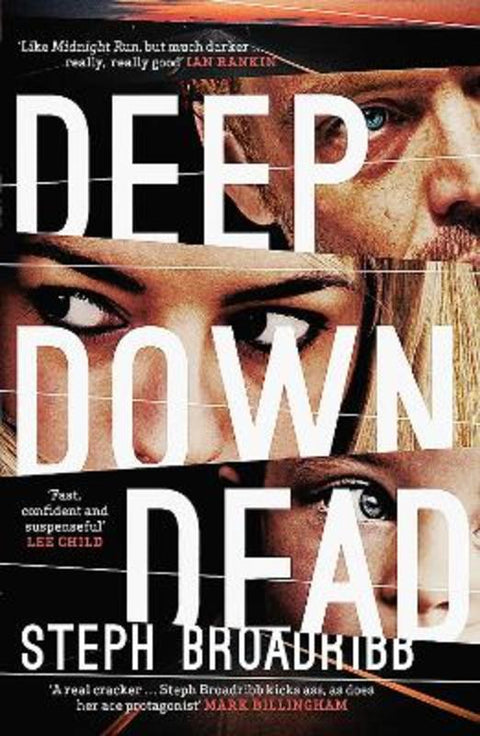 Deep Down Dead by Steph Broadribb - 9781910633557