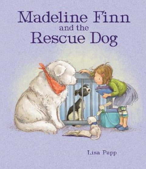 Madeline Finn and the Rescue Dog by Lisa Papp - 9781910646885