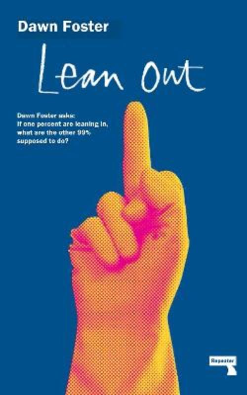 Lean Out by Dawn Foster - 9781910924020