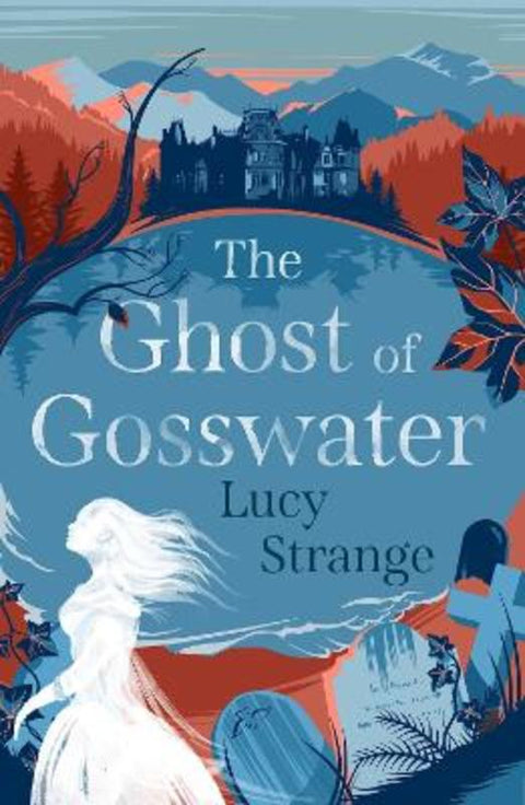 The Ghost of Gosswater by Lucy Strange - 9781911077848