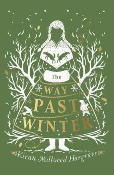 The Way Past Winter by Kiran Millwood Hargrave - 9781911077930