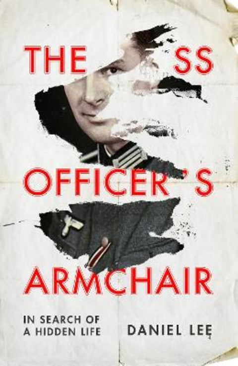 The SS Officer's Armchair by Daniel Lee - 9781911214984