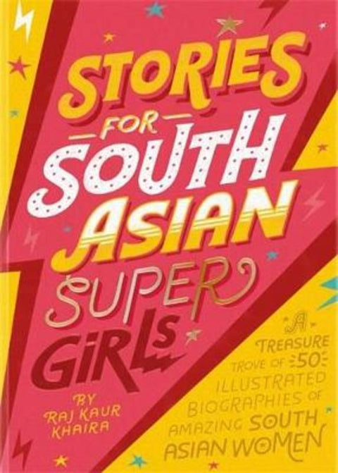 Stories for South Asian Supergirls from Raj Kaur Khaira (Author) - Harry Hartog gift idea