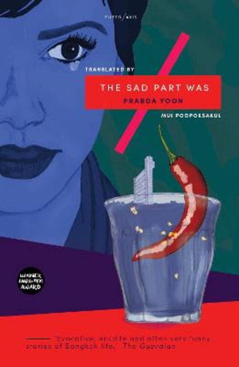 The Sad Part Was by Prabda Yoon - 9781911284062