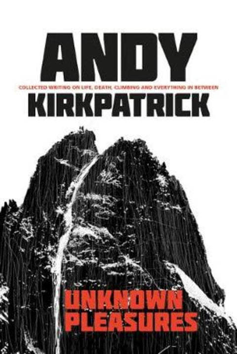 Unknown Pleasures by Andy Kirkpatrick - 9781911342724