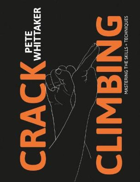 Crack Climbing by Pete Whittaker - 9781911342762