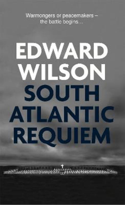 South Atlantic Requiem by Edward Wilson - 9781911350590