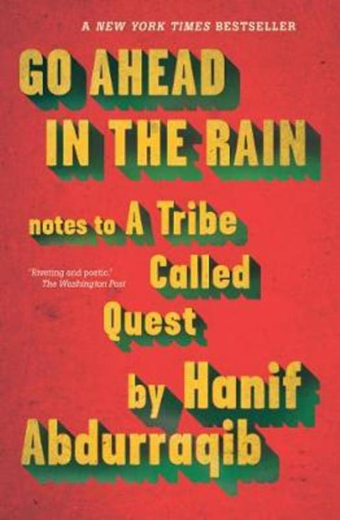 Go Ahead in the Rain by Hanif Abdurraqib - 9781911545446