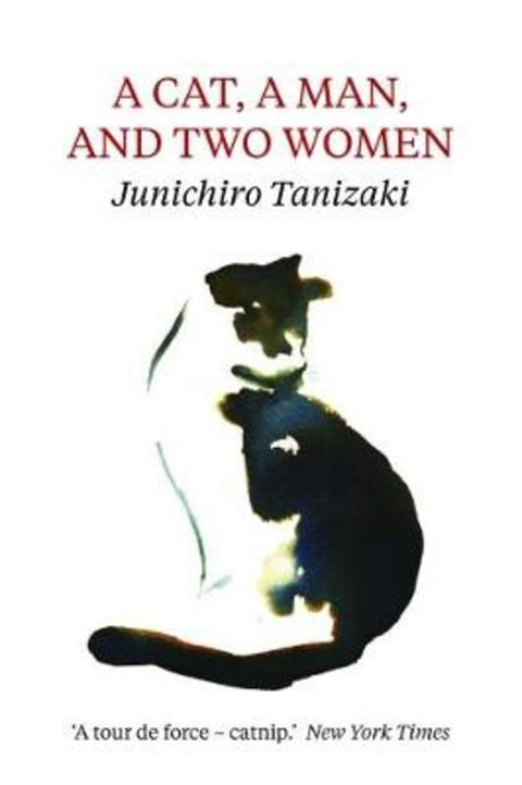 A Cat, A Man, And Two Women by Jun'ichiro Tanizaki - 9781911547037