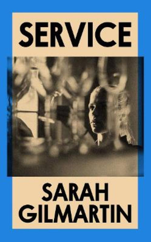 Service by Sarah Gilmartin - 9781911590835