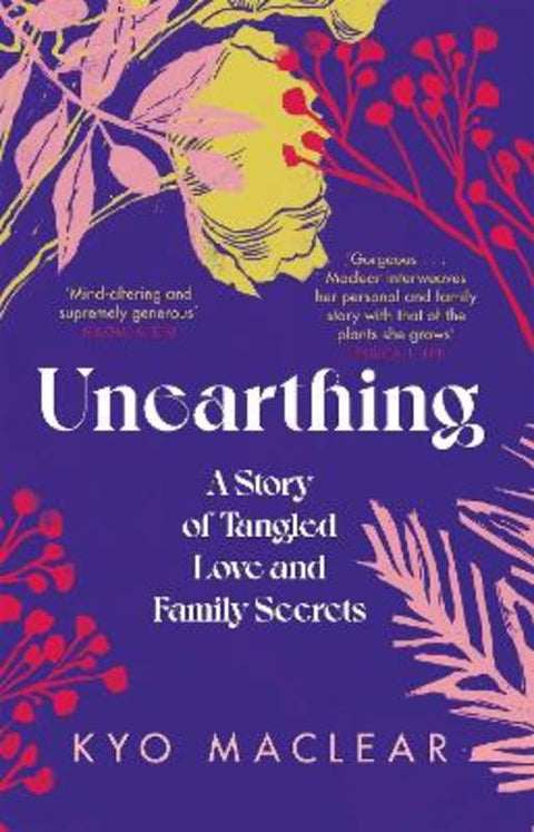 Unearthing by Kyo Maclear - 9781911590972