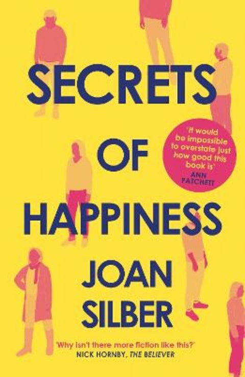 Secrets of Happiness by Joan Silber - 9781911630098