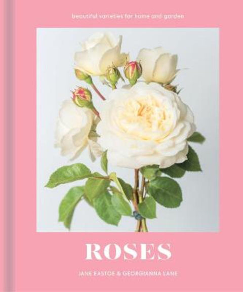 Roses by Jane Eastoe - 9781911641001