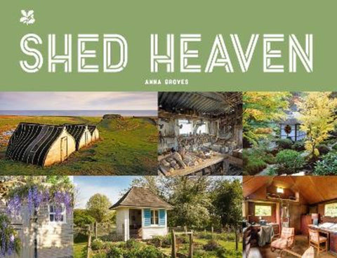 Shed Heaven by Anna Groves - 9781911657019
